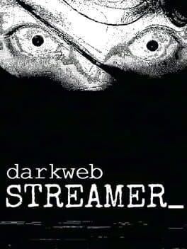 DarkwebStreamer — couverture officielle (PC (Microsoft Windows))