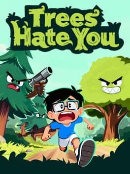 Trees Hate You — couverture officielle (PC (Microsoft Windows))