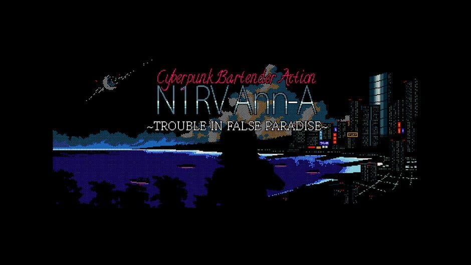 N1RV Ann-A: Cyberpunk Bartender Action capture d'écran 5 — PlayStation 4, Linux, PC (Microsoft Windows), Nintendo Switch, Mac