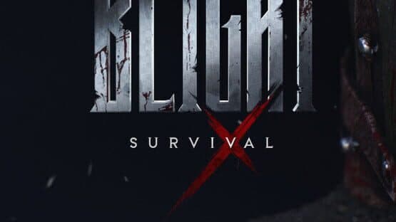 Blight: Survival