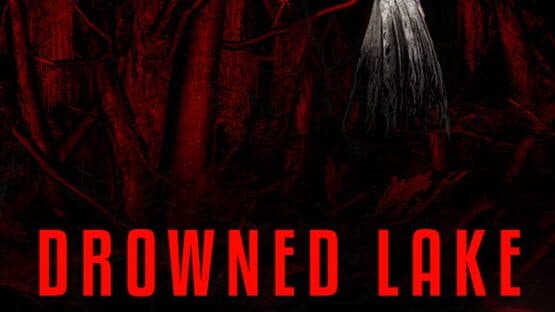 Drowned Lake