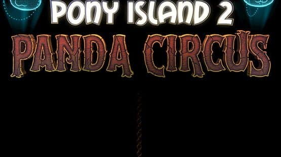 Pony Island 2: Panda Circus