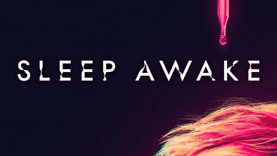 Sleep Awake