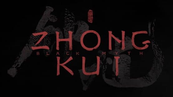 Black Myth: Zhong Kui