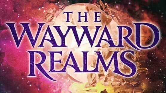 The Wayward Realms