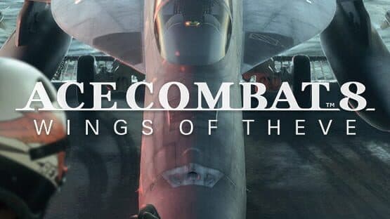 Ace Combat 8: Wings of Theve
