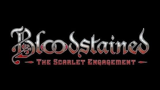 Bloodstained: The Scarlet Engagement