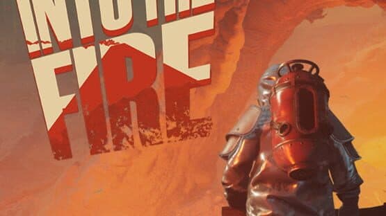 Into the Fire