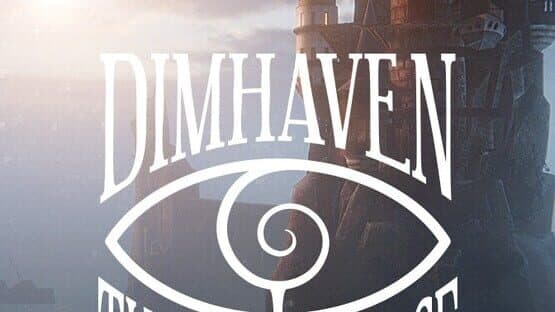 Dimhaven: The Lost Source