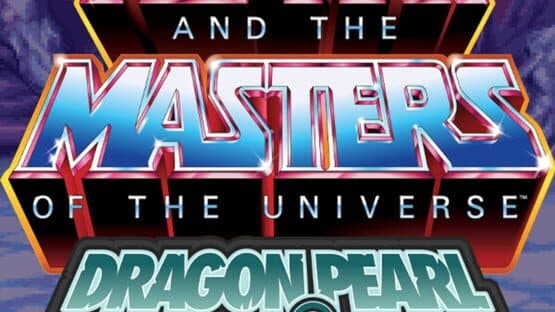 He-Man and the Masters of the Universe: Dragon Pearl of Destruction
